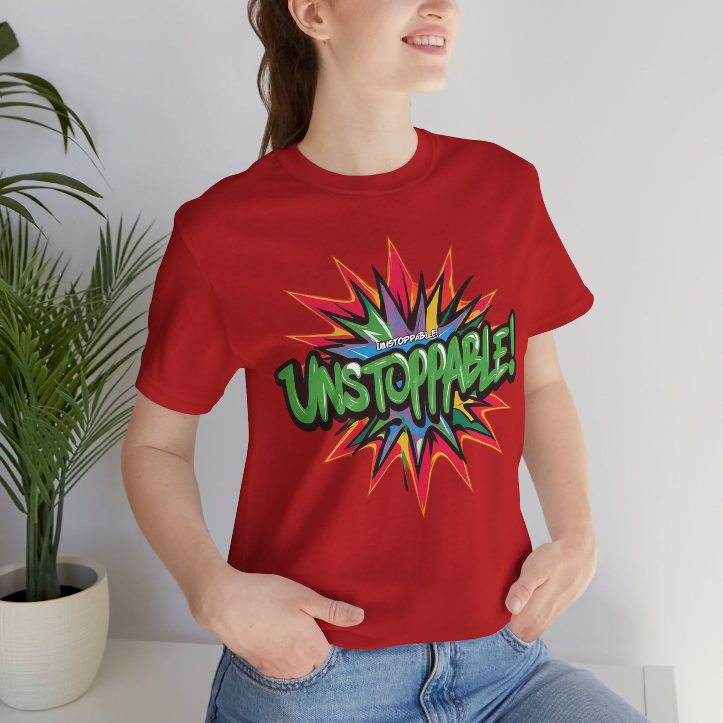 Unisex Jersey Tee - Unstoppable Graphic Design Shirt - Motivation and Fitness