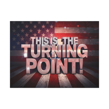 Gallery Wrapped Canvas Wall Art - Charlie Kirk Inspired - This Is The Turning Point! - Red White Blue - American Flag Backdrop Design - Multiple Sizes -