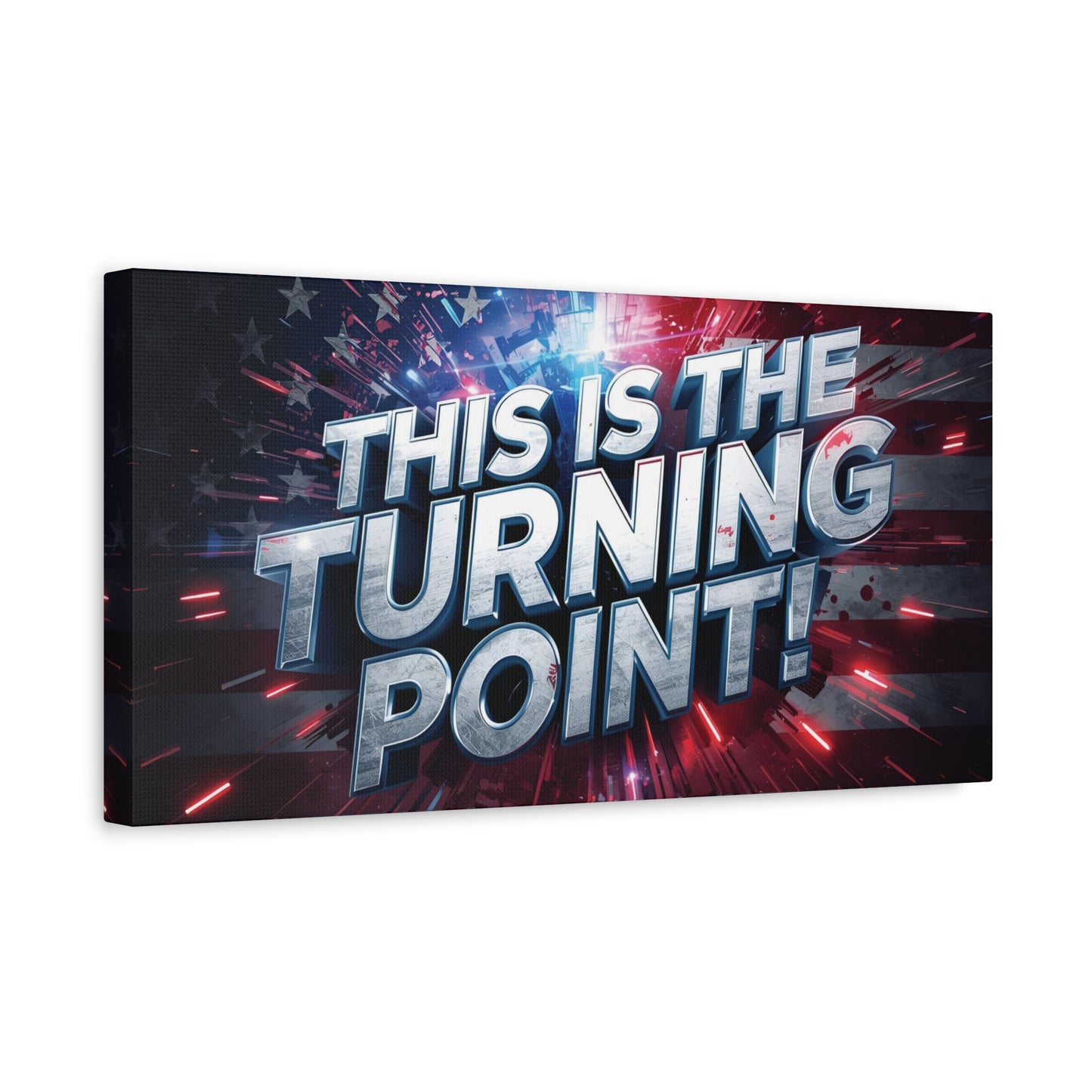 Canvas Print - Patriotic Wall Art - Stunning - Red White Blue - American Flag Backdrop - Charlie Kirk Inspired - This Is The Turning Point! - Multiple Sizes -