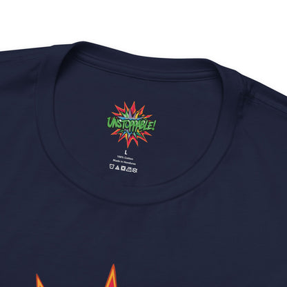 Unisex Jersey Tee - Unstoppable Graphic Design Shirt - Motivation and Fitness