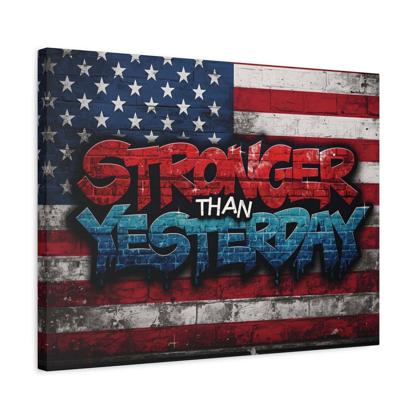 Stronger Than Yesterday Patriotic Canvas Wall Art