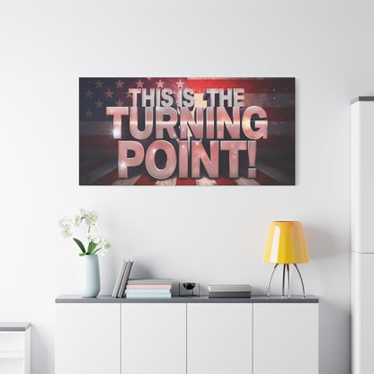 Gallery Wrapped Canvas Wall Art - Charlie Kirk Inspired - This Is The Turning Point! - Red White Blue - American Flag Backdrop Design - Multiple Sizes -