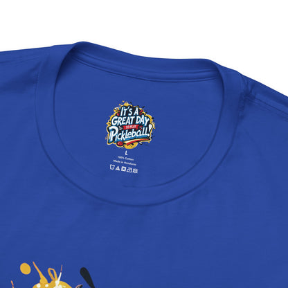 It's a Great Day to Play Pickleball T-Shirt - Unisex Graphic Tee - XS-4XL