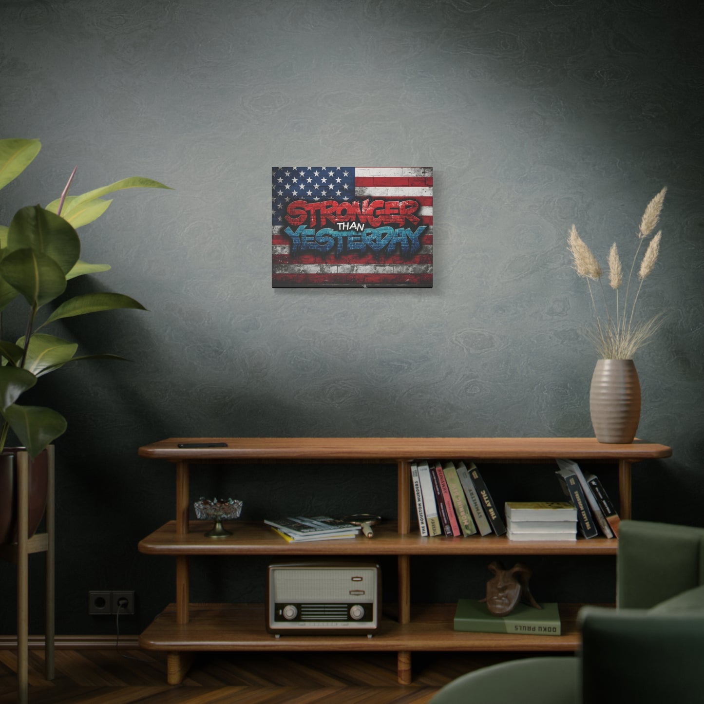 Stronger Than Yesterday Patriotic Canvas Wall Art