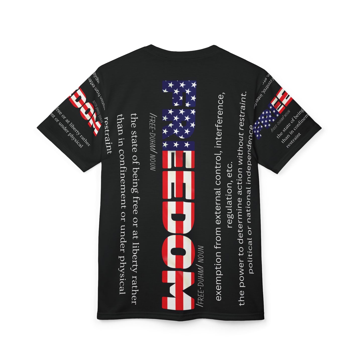 Unisex - Freedom - Definition Tee - American Flag - Red White Blue - All Over Print - T-Shirt - Sizes - S - 3XL