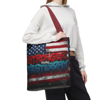Patriotic Red White Blue Tote Bag - Stronger Than Yesterday - Perfect for Fourth of July, Gym, Beach, Shopping, Gifts