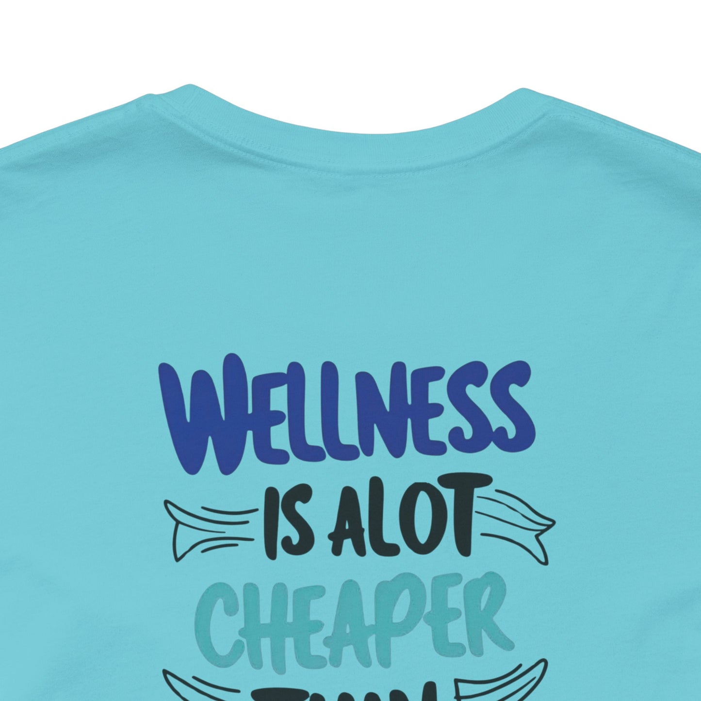 Wellness Awareness Unisex Tee - Wellness Is Alot Cheaper Than Illness!! - Design - S - 3XL - Motivational Health T-Shirt for Self-Care Enthusiasts - Gift for Wellness Events - Positive Vibe Shirt -  [...]