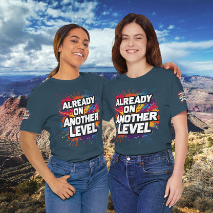 💥 Colorful  💥 Motivation  Tee 💥  'Already on Another Level'  💥 8  Different  Colors  💥 Sizes  XS - 5XL 💥