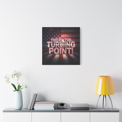Gallery Wrapped Canvas Wall Art - Charlie Kirk Inspired - This Is The Turning Point! - Red White Blue - American Flag Backdrop Design - Multiple Sizes -
