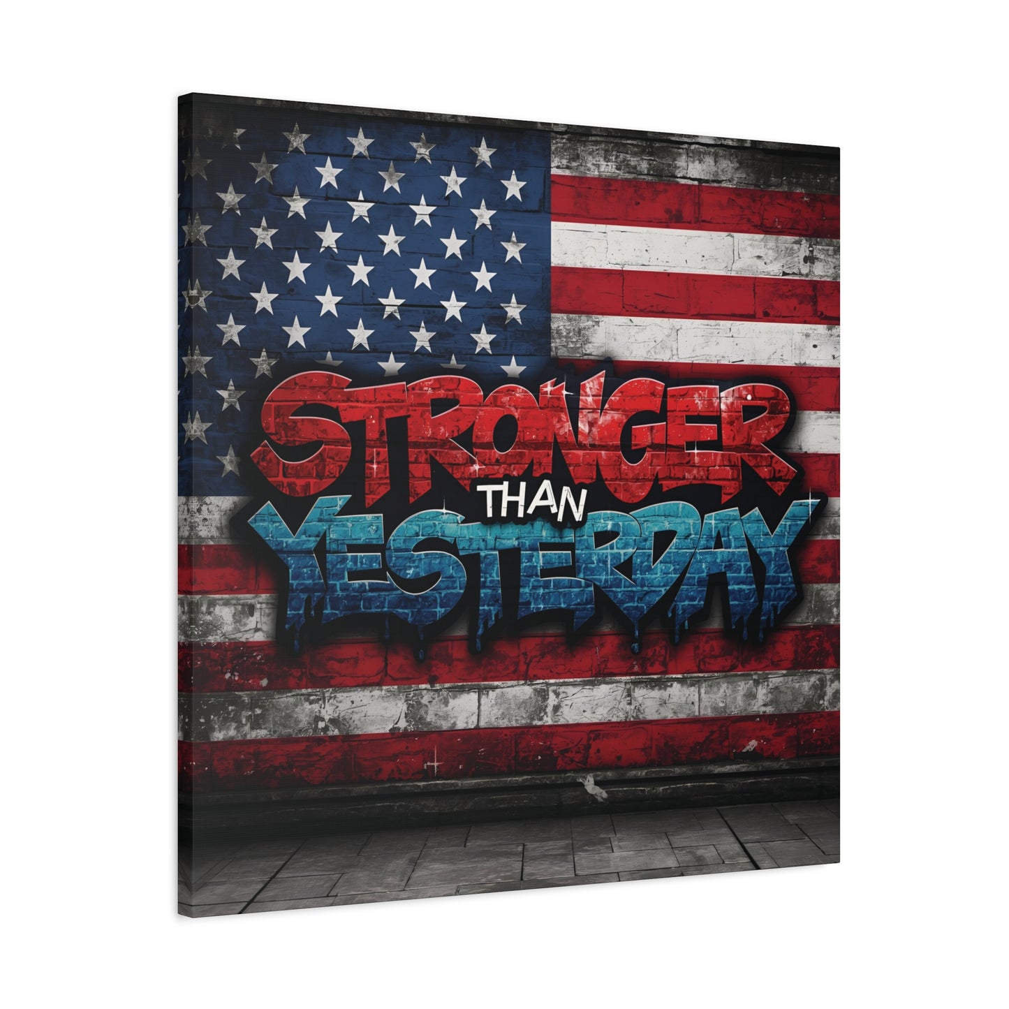 Stronger Than Yesterday Patriotic Canvas Wall Art