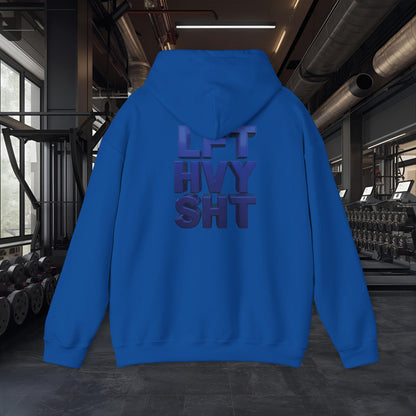 Lift Heavy Shit - LFT HVY SHT - Gym Hoodie - Bold Fitness Pullover - Unisex S-5XL