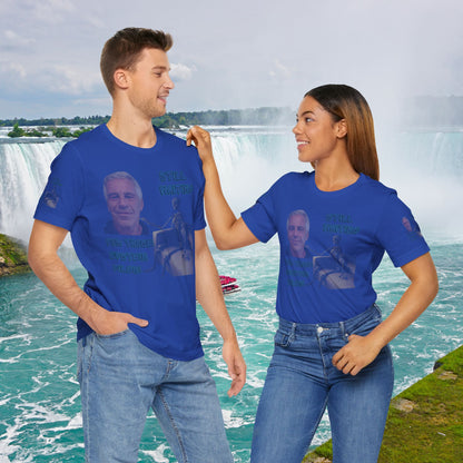💥 Epstein T-Shirt  💥  Still  Waiting  For  Those  Epstein  Files!  💥  Sizes   XS - 5XL  💥 8  Different  Colors To  Choose  From  💥