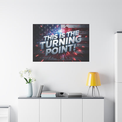 Canvas Print - Patriotic Wall Art - Stunning - Red White Blue - American Flag Backdrop - Charlie Kirk Inspired - This Is The Turning Point! - Multiple Sizes -