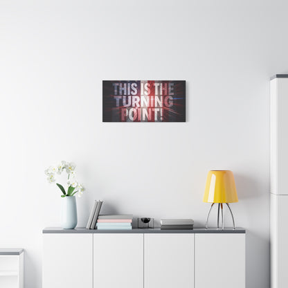 Charlie Kirk - This Is The Turning Point! - Red White Blue - Stunning American Flag Backdrop Design - Patriotic - Motivational Wall Art - Canvas - Multiple Sizes
