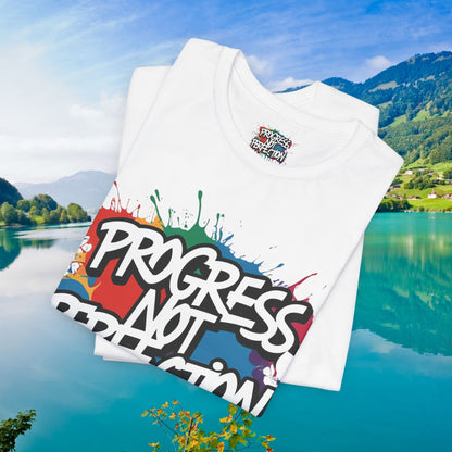 💥 Vibrant   💥   Eye-catching   💥   Motivational    💥 All  Over Print   💥 Unisex T-shirt  💥   Progress  Not  Perfection   💥  Art-Inspired   💥  Apparel  💥  Sizes  XS  x  4XL 💥