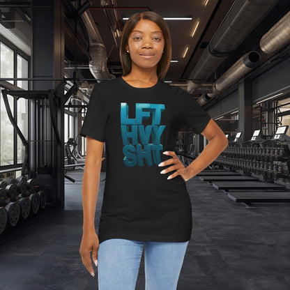 Lift Heavy Shit - LFT HVY SHT - Gym T-Shirt - Motivational Weightlifting Tee