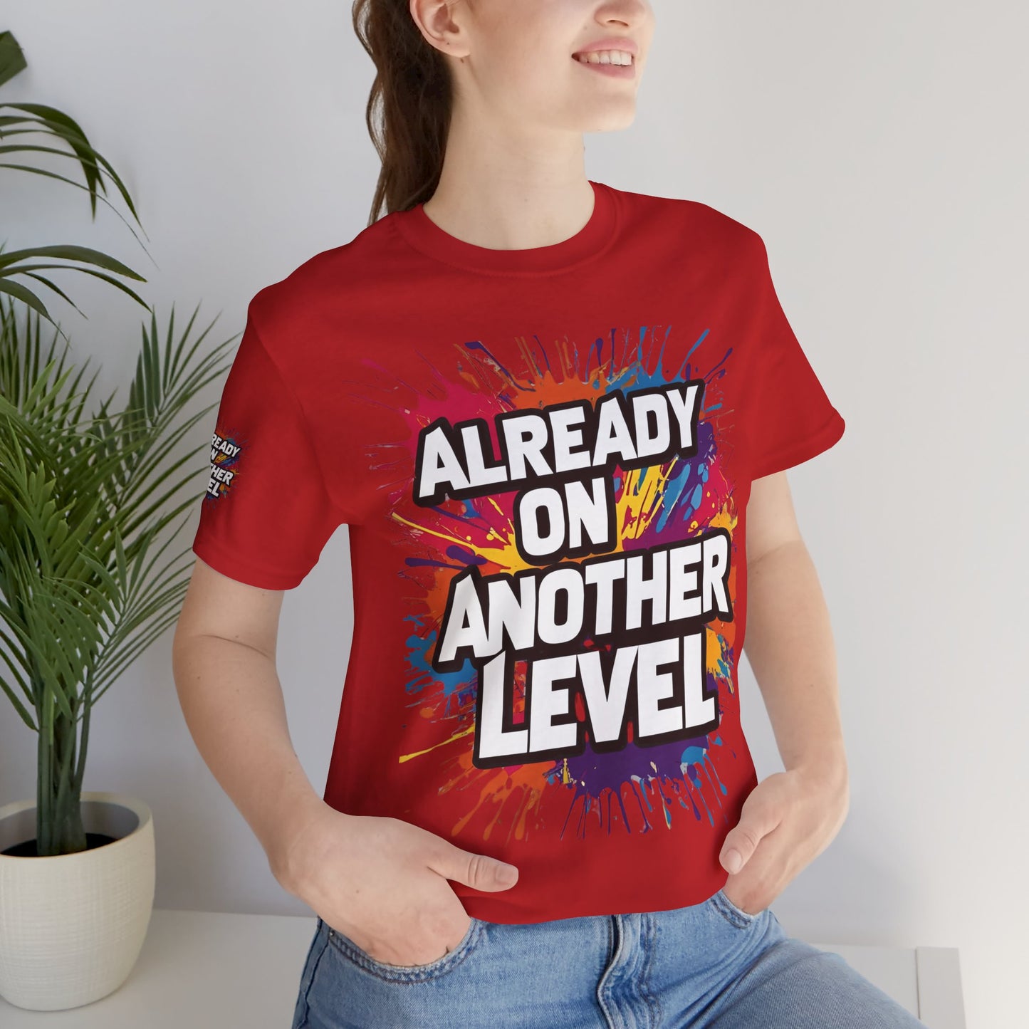 💥 Colorful  💥 Motivation  Tee 💥  'Already on Another Level'  💥 8  Different  Colors  💥 Sizes  XS - 5XL 💥