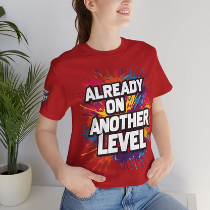 💥 Colorful  💥 Motivation  Tee 💥  'Already on Another Level'  💥 8  Different  Colors  💥 Sizes  XS - 5XL 💥