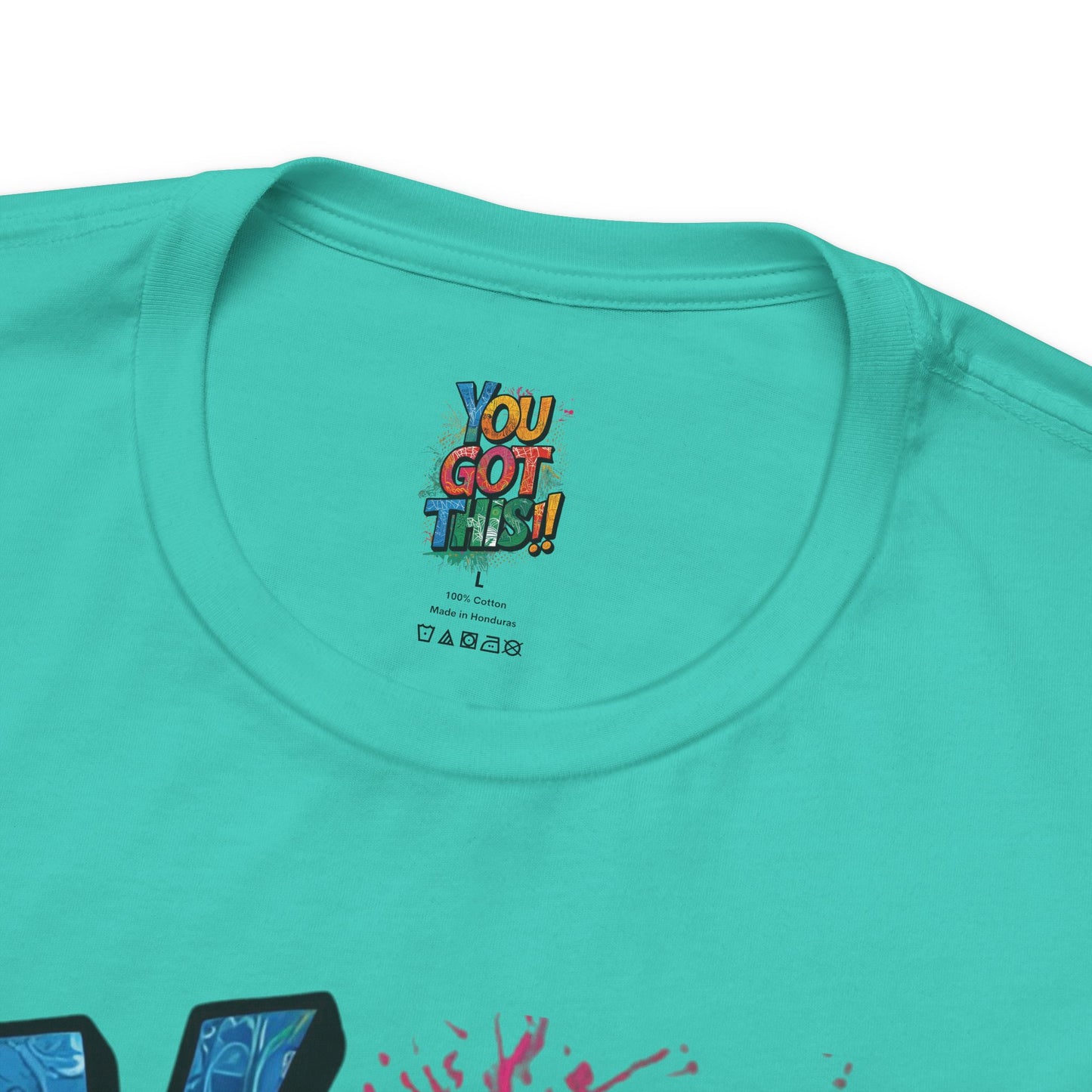 You Got This! Motivational T-Shirt - Inspirational Unisex Jersey Tee - XS-4XL