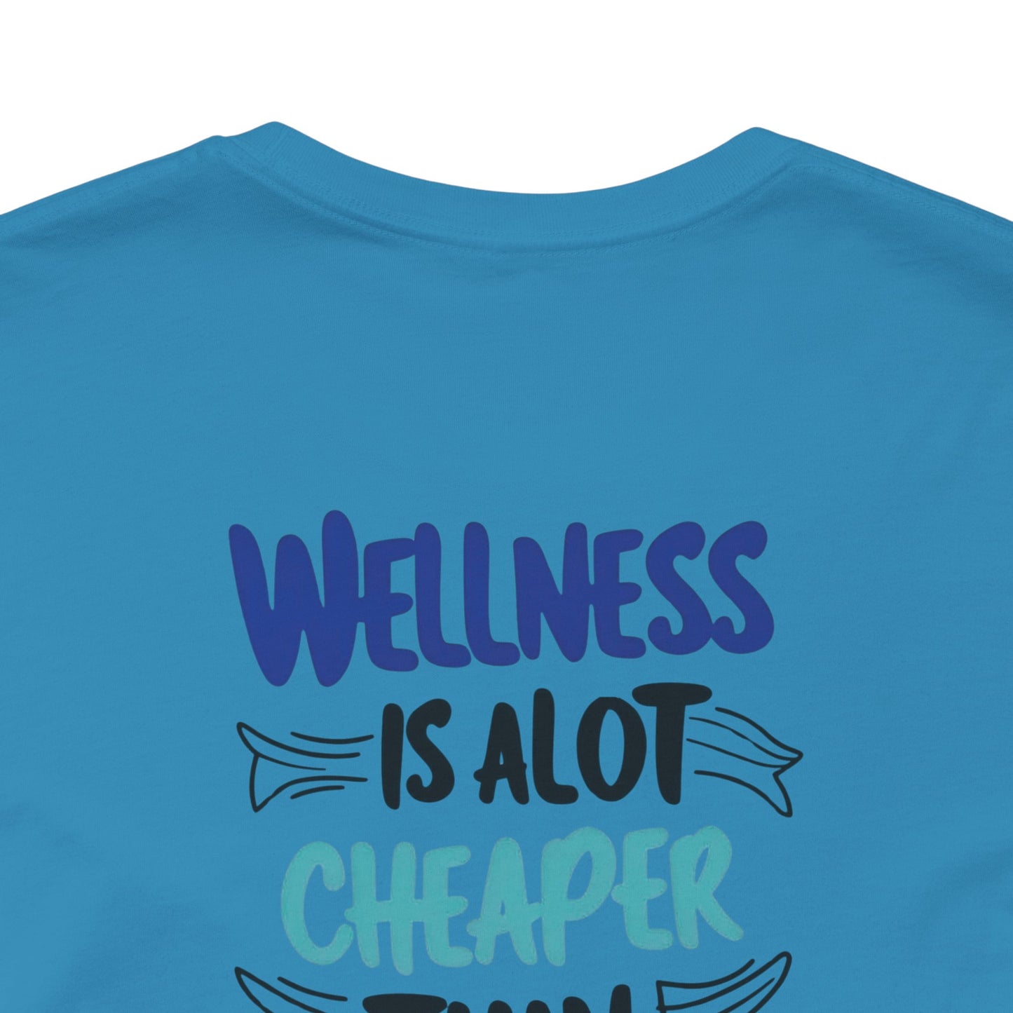 Wellness Awareness Unisex Tee - Wellness Is Alot Cheaper Than Illness!! - Design - S - 3XL - Motivational Health T-Shirt for Self-Care Enthusiasts - Gift for Wellness Events - Positive Vibe Shirt -  [...]