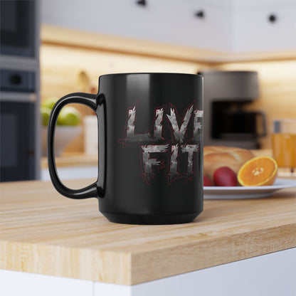Ceramic Black Mug - LIVE FIT Design -  11oz - 15oz -