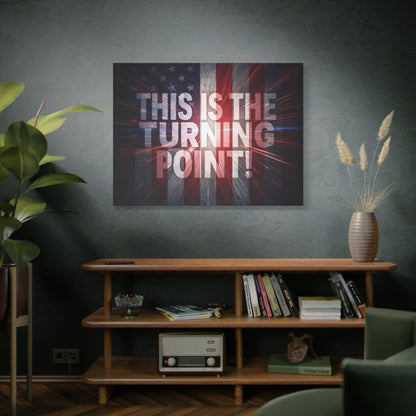 Charlie Kirk - This Is The Turning Point! - Red White Blue - Stunning American Flag Backdrop Design - Patriotic - Motivational Wall Art - Canvas - Multiple Sizes