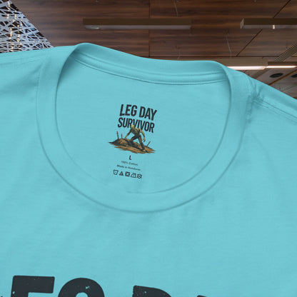 Leg Day Survivor Tee, Fitness Shirt, Workout Apparel, Gym Gift, Unisex Graphic Tee