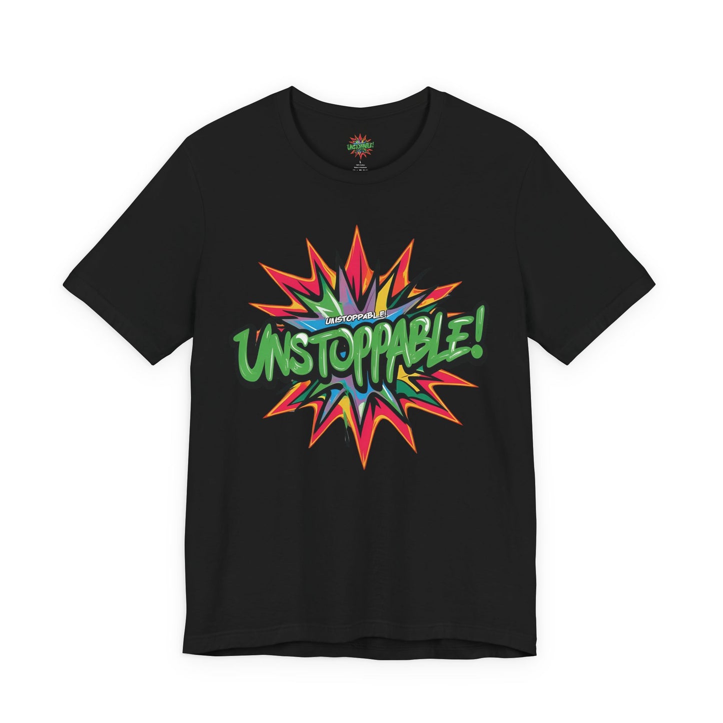 Unisex Jersey Tee - Unstoppable Graphic Design Shirt - Motivation and Fitness