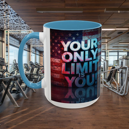 Motivational Accent Coffee Mug - Your Only Limit is You! Gift for Coffee Lovers, Inspirational Decor, Office Mug, Patriot Gift