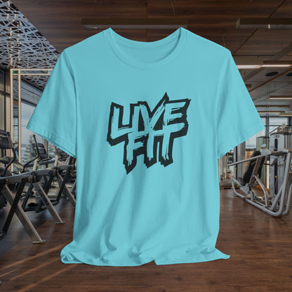 LIVE FIT Unisex Jersey Tee - Fitness T-Shirt - Casual Wear - Workout Top - Gym Apparel -  Motivational Shirt -