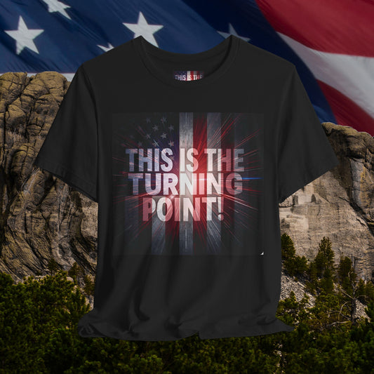 Ultra Motivational - Patriotic - Charlie Kirk - This Is The Turning Point! - Red White Blue - Stunning American Flag Backdrop Design - Black Tee - XS - 4XL