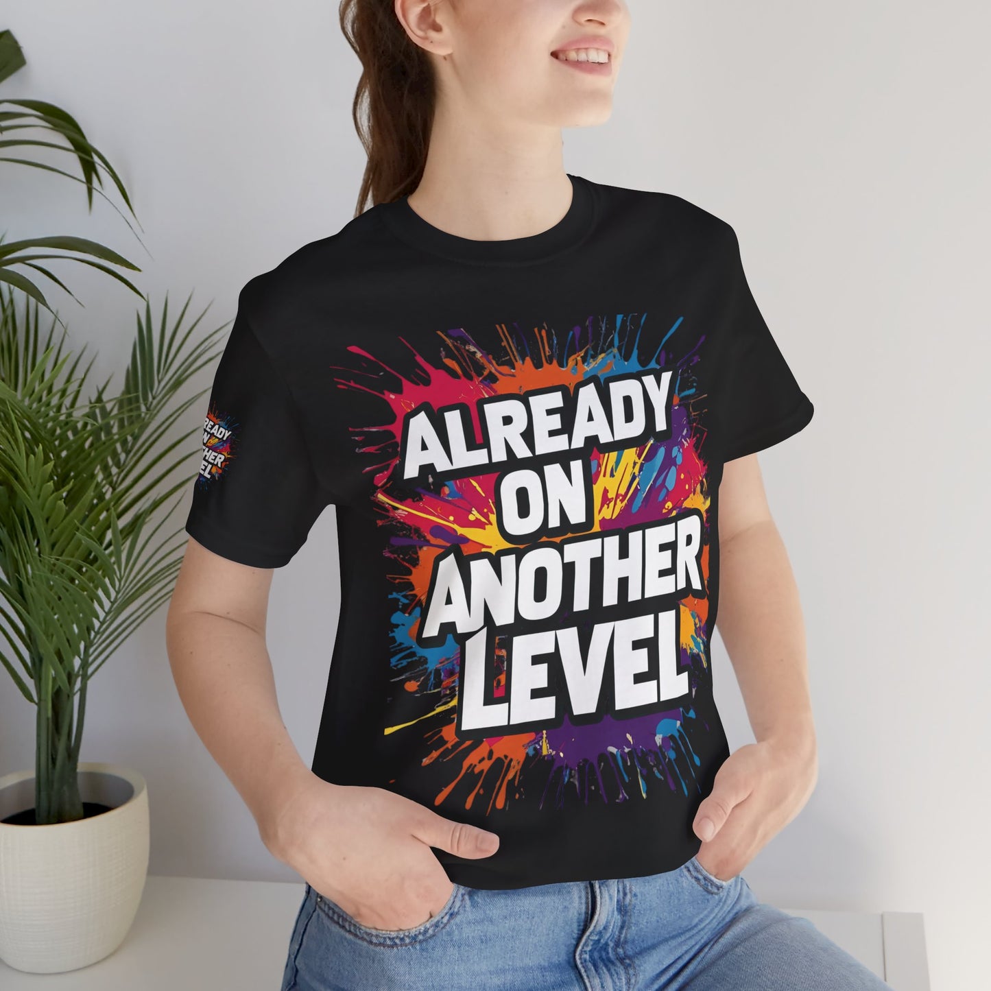 💥 Colorful  💥 Motivation  Tee 💥  'Already on Another Level'  💥 8  Different  Colors  💥 Sizes  XS - 5XL 💥