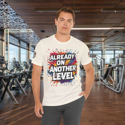 💥 Colorful  💥 Motivation  Tee 💥  'Already on Another Level'  💥 8  Different  Colors  💥 Sizes  XS - 5XL 💥