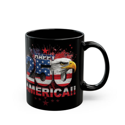 Happy 250th Birthday America Mug | 1776-2026 Patriotic Eagle Flag Black Coffee Cup
