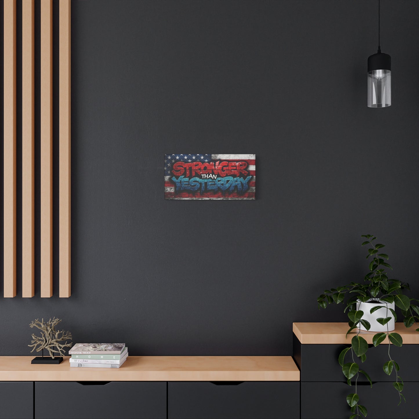 Stronger Than Yesterday Patriotic Canvas Wall Art