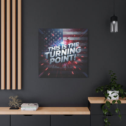 Canvas Print - Patriotic Wall Art - Stunning - Red White Blue - American Flag Backdrop - Charlie Kirk Inspired - This Is The Turning Point! - Multiple Sizes -