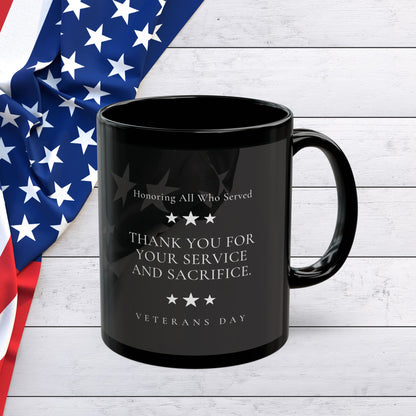 Veterans Day Black Ceramic Mug — "Thank You For Your Service and Sacrifice" Memorial Coffee Cup (11oz, 15oz) - American Flag