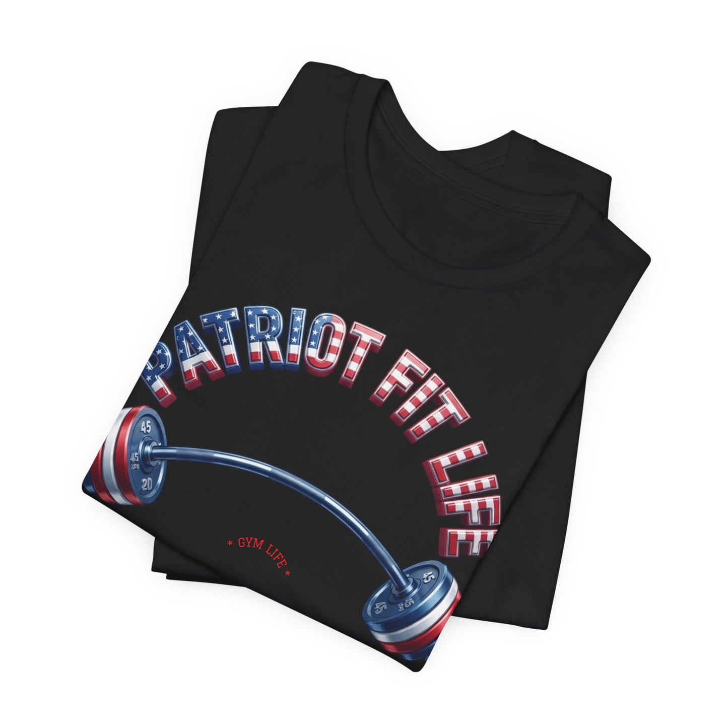 Patriot Fit Life Gym Life T-Shirt | American Flag Barbell Tee – LIVE FIT