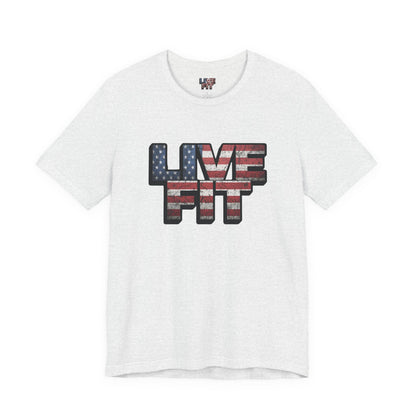 LIVE FIT Patriotic T-Shirt - American Flag Red White Blue - Unisex Fitness Tee