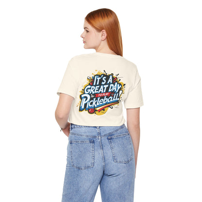 It's a Great Day to Play Pickleball T-Shirt - Unisex Graphic Tee - XS-4XL