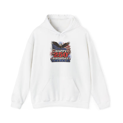 1776–2026 Happy 250th Birthday America!!! Hoodie | Patriotic Eagle & Flag Sweatshirt