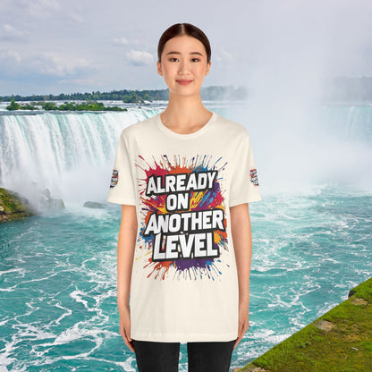 💥 Colorful  💥 Motivation  Tee 💥  'Already on Another Level'  💥 8  Different  Colors  💥 Sizes  XS - 5XL 💥