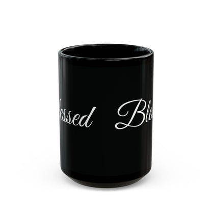 Inspirational Blessed White Print Black Mug 11oz & 15oz