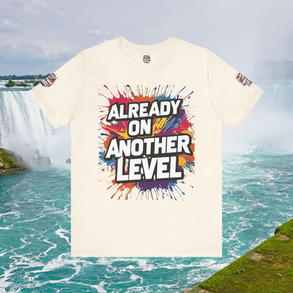 💥 Colorful  💥 Motivation  Tee 💥  'Already on Another Level'  💥 8  Different  Colors  💥 Sizes  XS - 5XL 💥