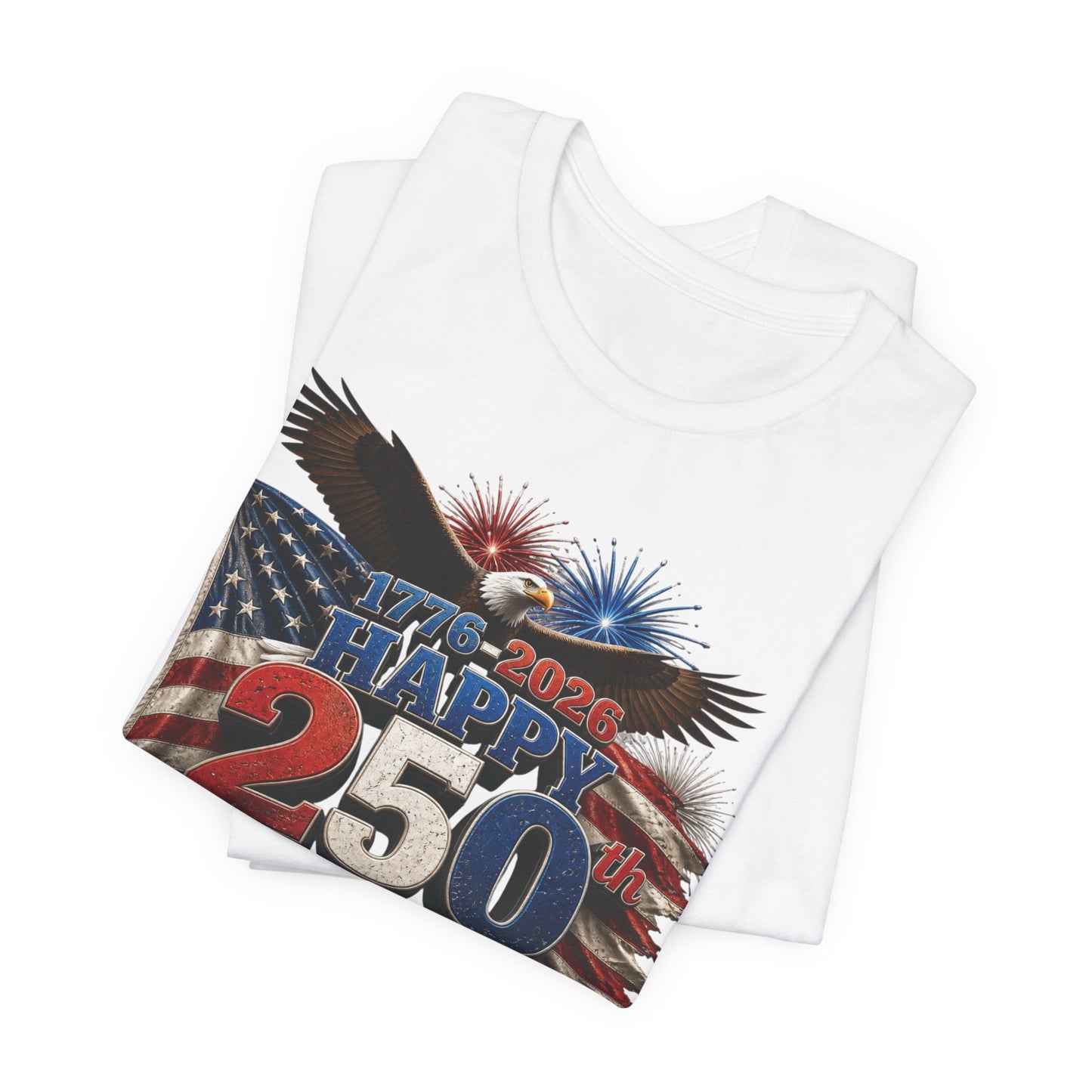 Happy 250th Birthday America T-Shirt | 1776-2026 Patriotic Eagle Flag & Fireworks Tee