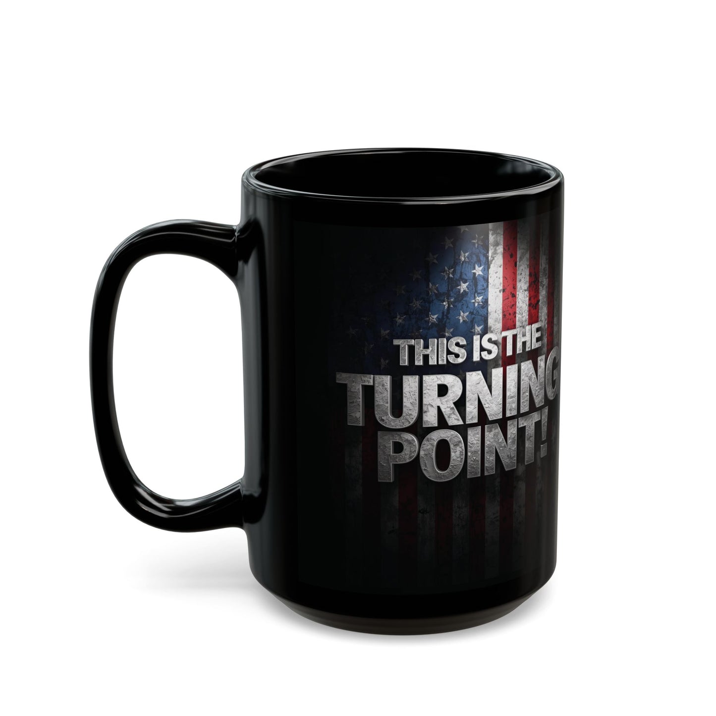 Charlie Kirk - This Is The Turning Point! - American Flag Backdrop - Sleek Black Ceramic Mug - 11oz - 15oz