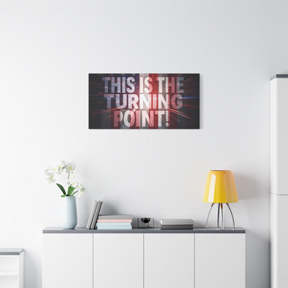Charlie Kirk - This Is The Turning Point! - Red White Blue - Stunning American Flag Backdrop Design - Patriotic - Motivational Wall Art - Canvas - Multiple Sizes