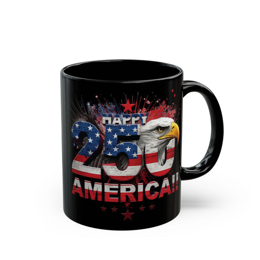 Happy 250th Birthday America Mug | 1776-2026 Patriotic Eagle Flag Black Coffee Cup