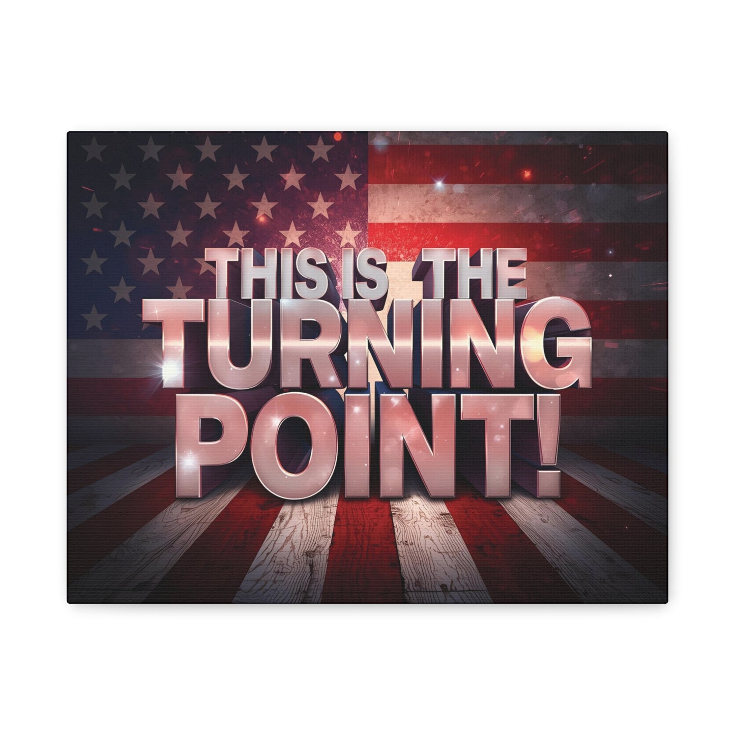 Gallery Wrapped Canvas Wall Art - Charlie Kirk Inspired - This Is The Turning Point! - Red White Blue - American Flag Backdrop Design - Multiple Sizes -