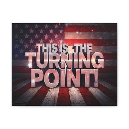 Gallery Wrapped Canvas Wall Art - Charlie Kirk Inspired - This Is The Turning Point! - Red White Blue - American Flag Backdrop Design - Multiple Sizes -
